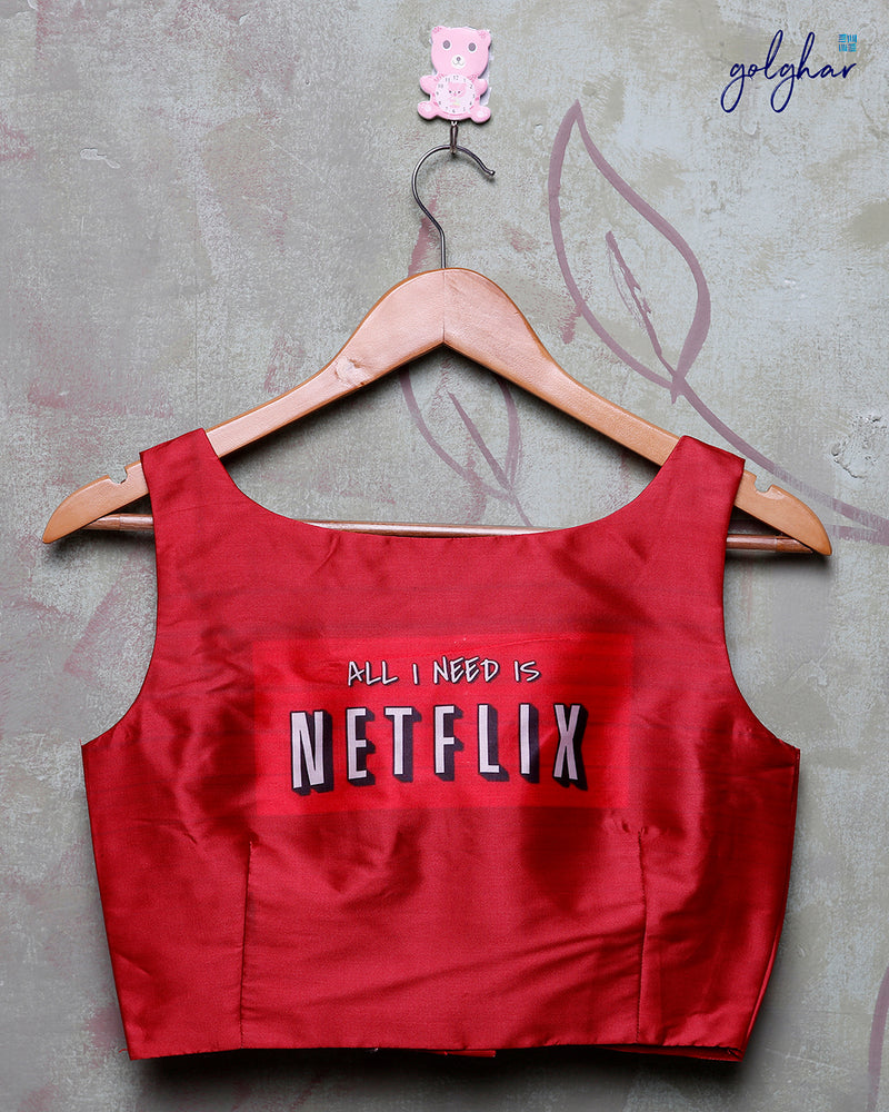 All I Need is Netflix®(Blouse)